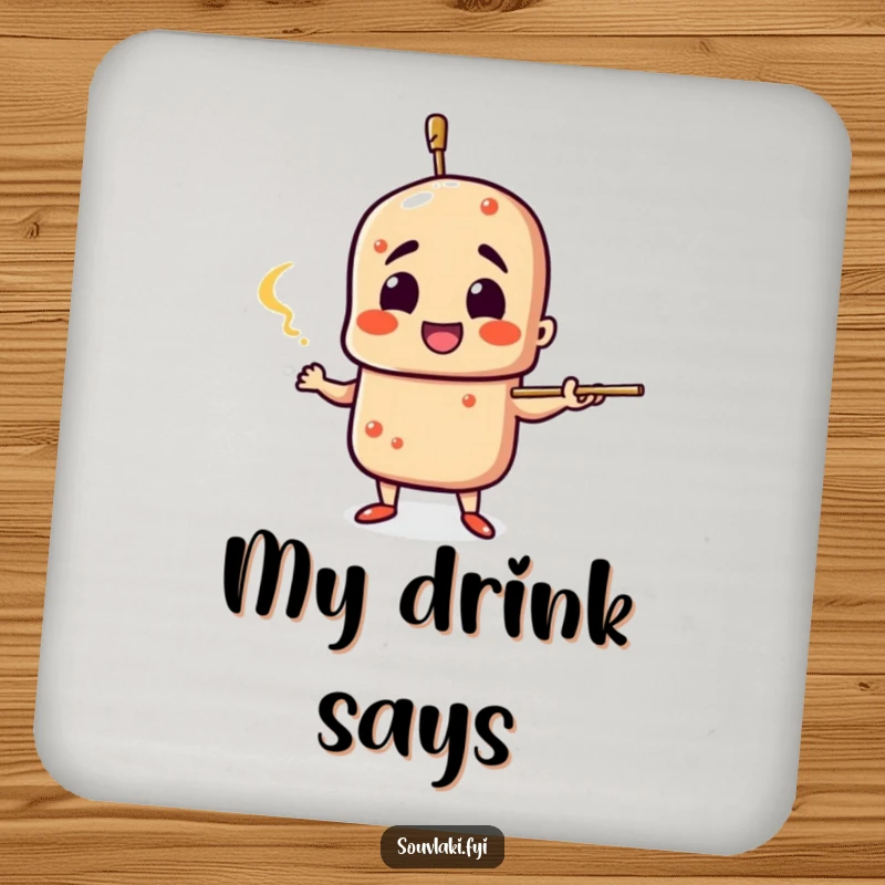Funny Souvlaki Coaster: A souvlaki skewer character gestures dramatically, protecting surfaces with humor and style.
