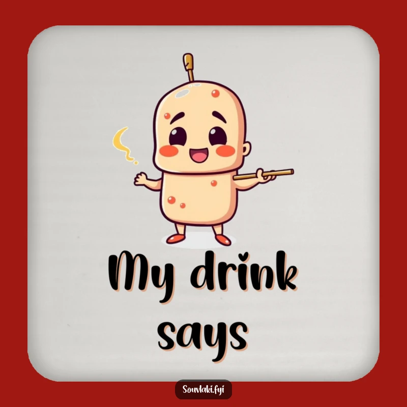 Funny Souvlaki Gesture Coaster: Skewer Expression, Witty Drink Protector Gift