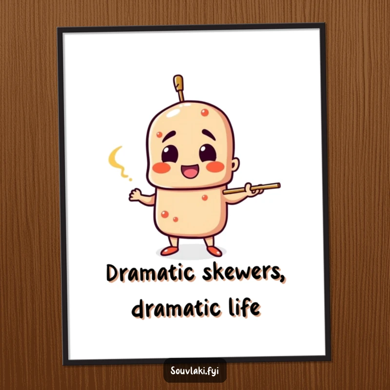 Funny Free Printable wall art: a souvlaki character dramatically gesturing with its skewer, adding theatrical humor to the room.