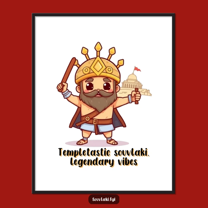 Free Printable Wall Art: Heroic Souvlaki Temple Pose for Humorous Downloadable Decor