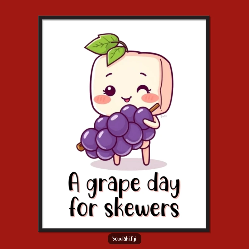 Free Printable Wall Art: Shy Souvlaki Offers Grape Funny Downloadable Poster