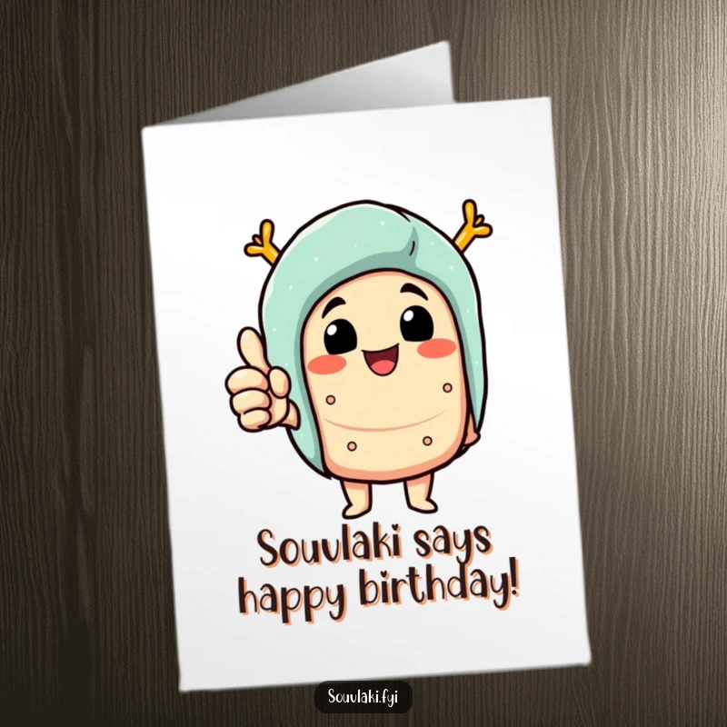 Funny free printable birthday card: A delighted souvlaki character giving a thumbs up, celebrating a birthday with tasty approval.