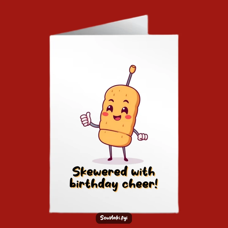 Free Printable Birthday Card: Proud Souvlaki Nod, Funny Downloadable Gift