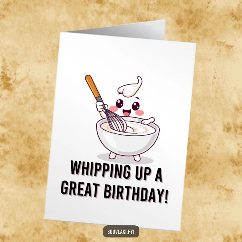 Funny free printable birthday card of a delighted whisk character energetically stirring a bowl of creamy tzatziki, bringing culinary joy.
