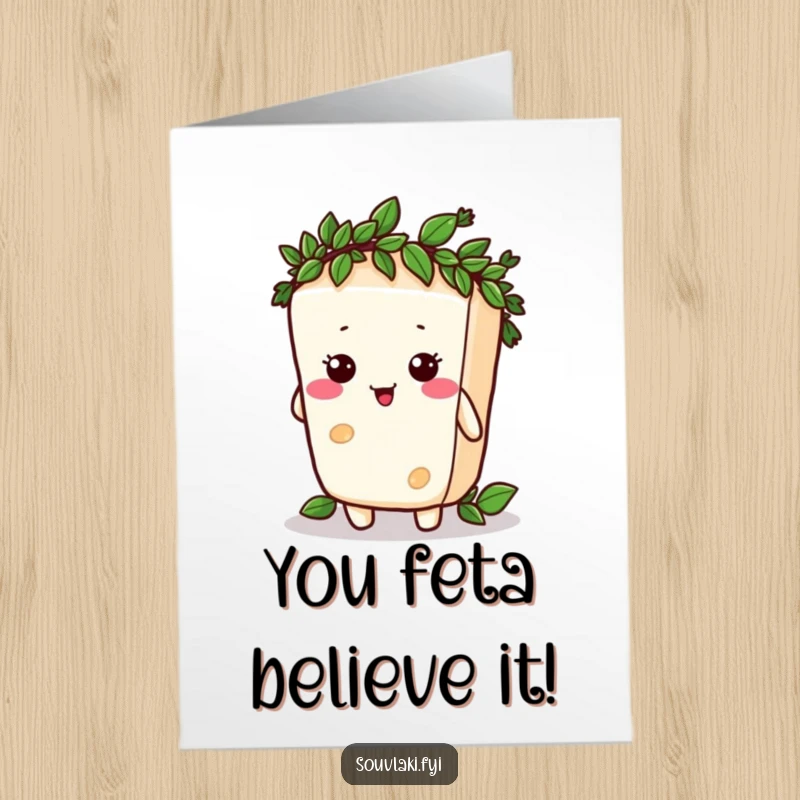 Funny Free Printable Birthday Card: Silly feta cheese character comically trying to wear a tiny laurel wreath for birthday glory.