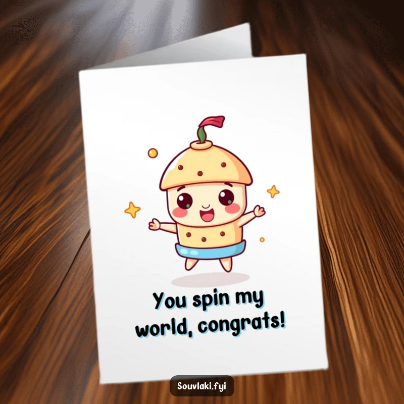 Funny Free Printable Congratulations Card: Happy souvlaki character in the process of spinning a small, perfect gyros.