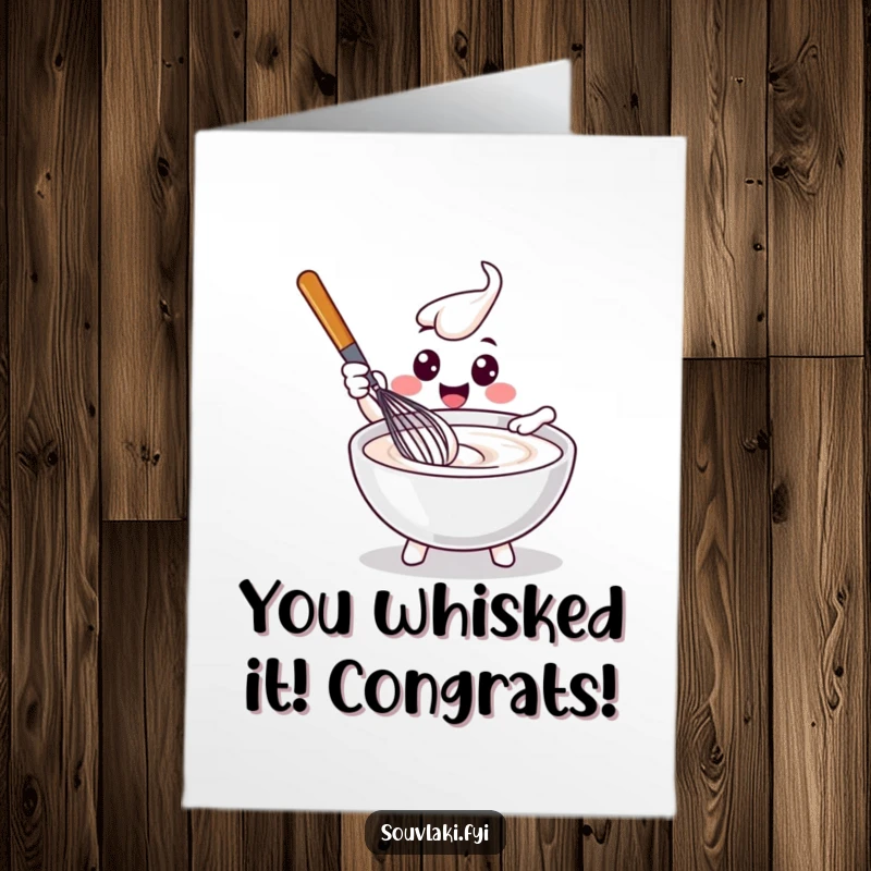 Funny free printable congratulations card showing a delighted whisk character blending tzatziki, celebrating success with a delicious touch.