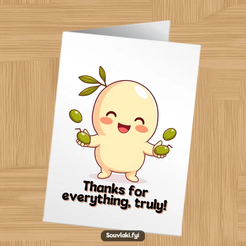 Funny Free Printable Thank You Card: A smiling gyro character juggling small olives, expressing thanks with skill.
