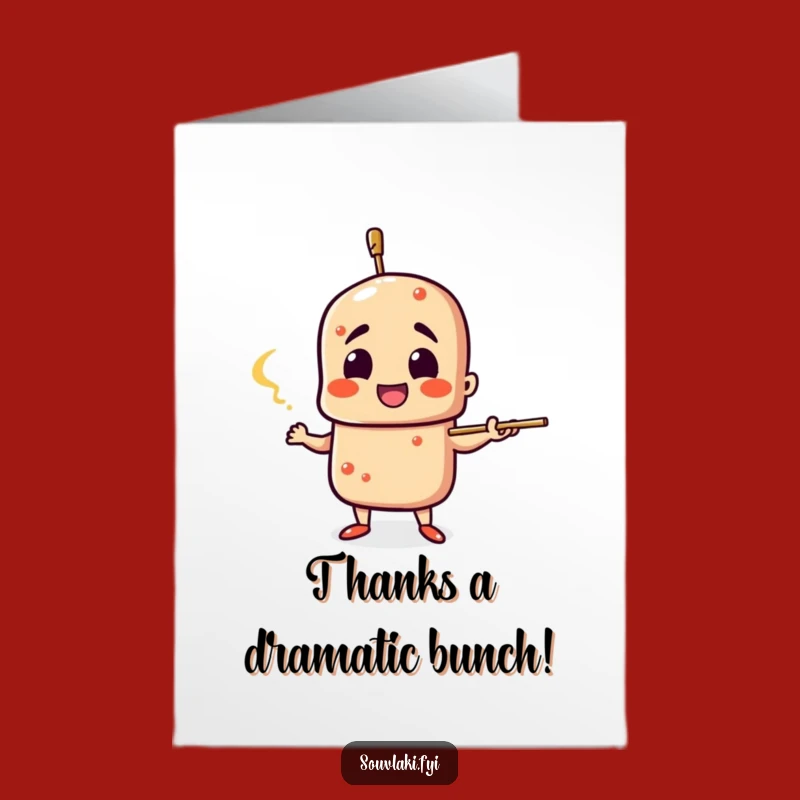 Free Printable Thank You Card: Souvlaki Skewer Drama Funny Downloadable