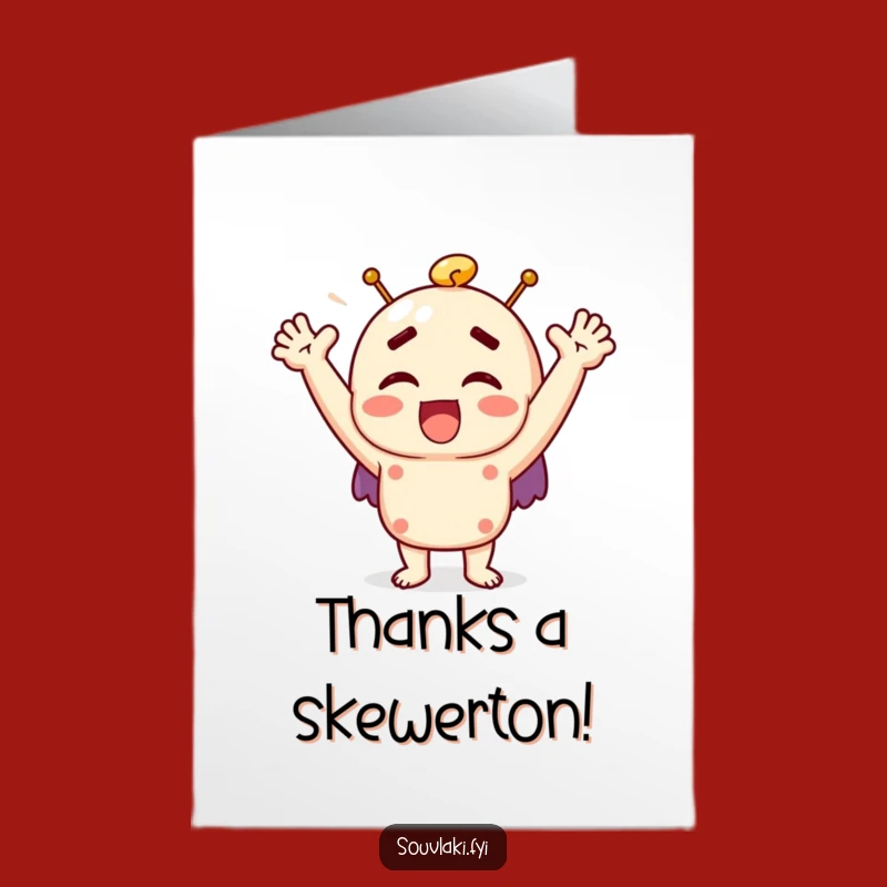 Free Printable Thank You Card: Happy Souvlaki - Funny Downloadable Gift