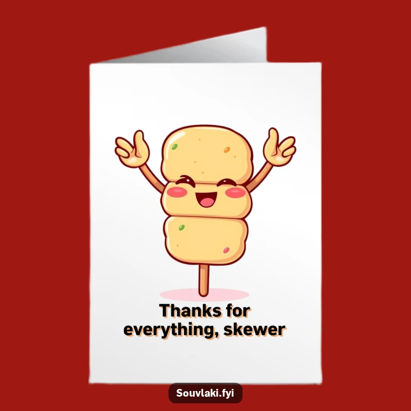 Thanks a Skewerful! Free Printable Souvlaki Card