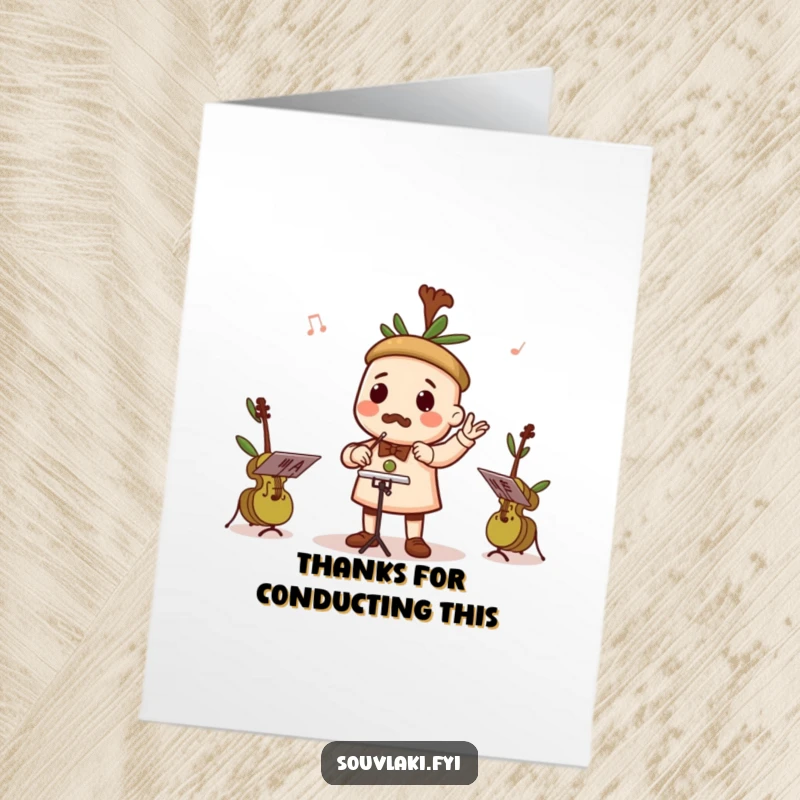Funny Free Printable Thank You Card: a souvlaki skewer character leading a miniature orchestra of olive players.