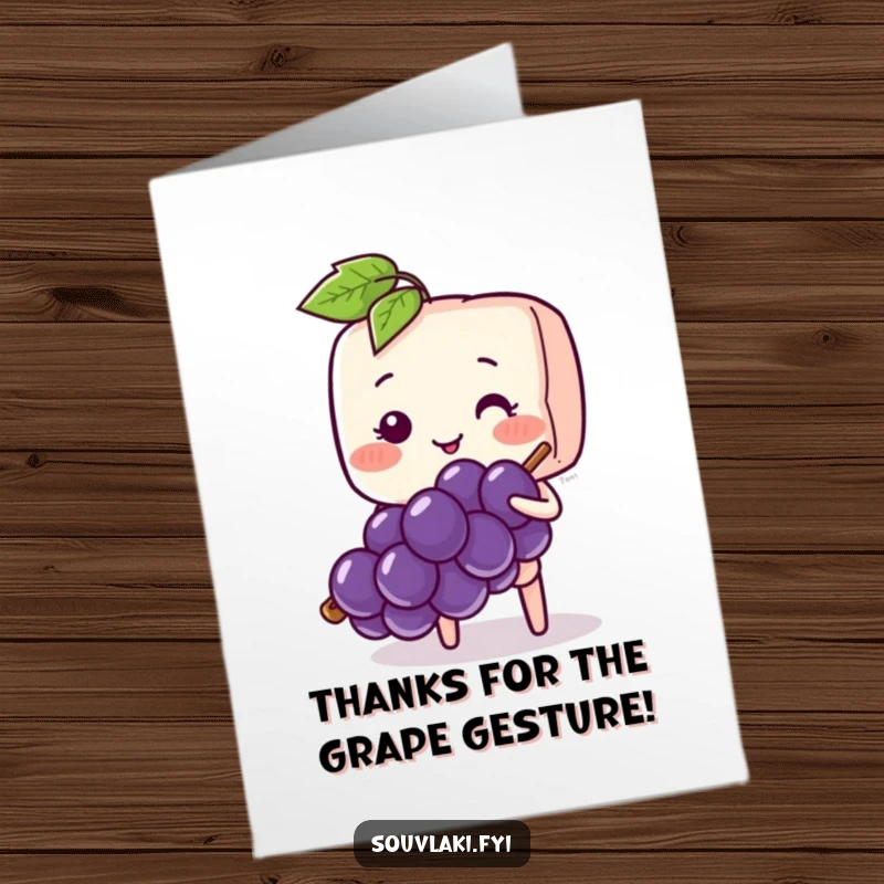 Funny Free Printable Thank You Card: Souvlaki skewer blushing and offering a grape.