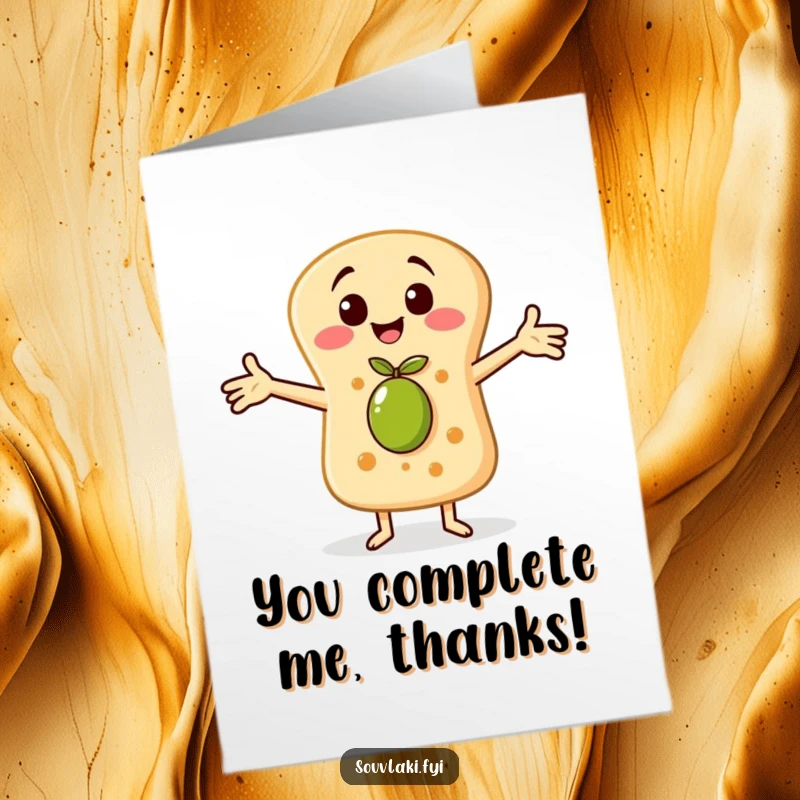 Funny Free Printable Thank You Card: Cheerful pita bread character opens arms to embrace a tiny olive, a sweet thank you.